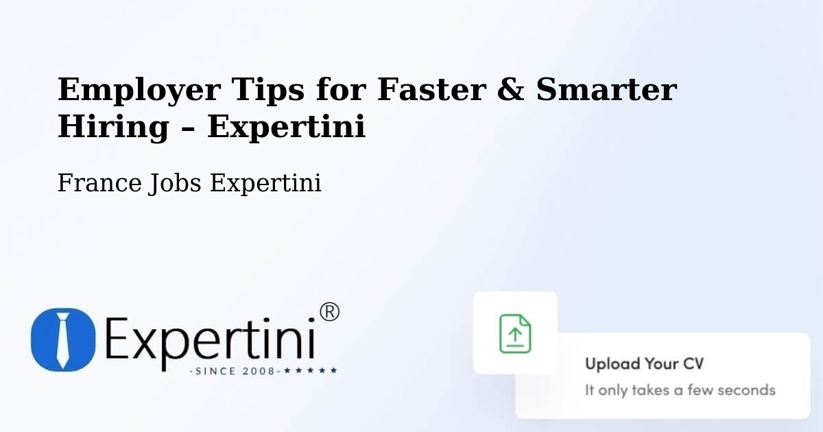 Employer Tips for Hiring & Recruitment – Daumeray - Daumeray, France Jobs Expertini