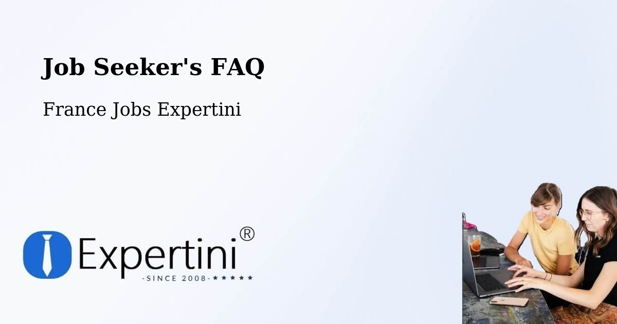 Job Seeker FAQ – Daumeray - France Jobs Expertini