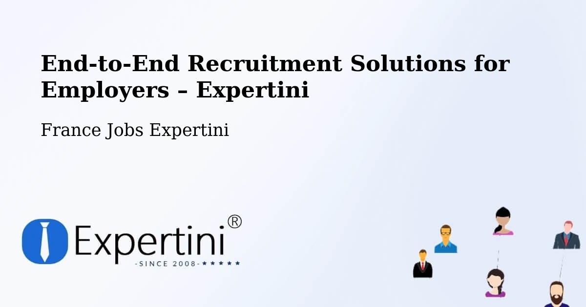 Recruitment Solutions for Employers – Daumeray - Daumeray, France Jobs Expertini