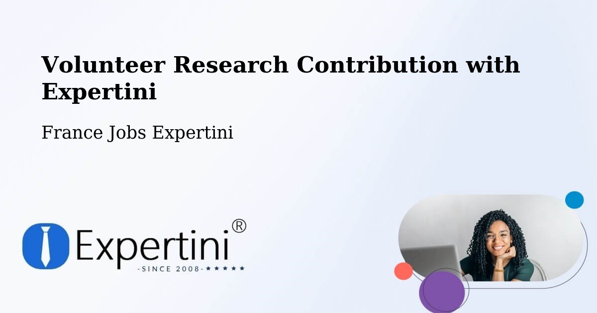 Volunteer Research Contribution Program – Daumeray - France Jobs Expertini